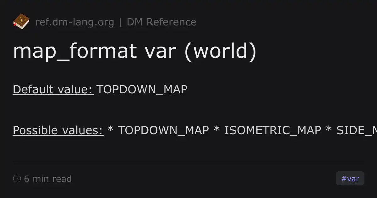 map_format var (world) | DM Reference
